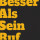 Besser Als Sein Ruf